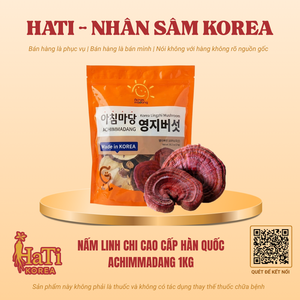 Nấm Linh Chi Cao Cấp Hàn Quốc Achimmadang 1kg